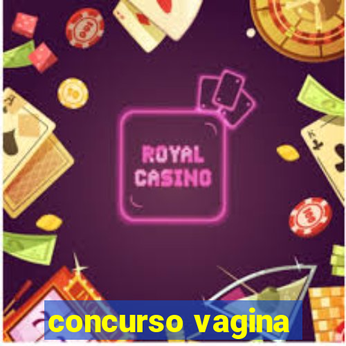 concurso vagina